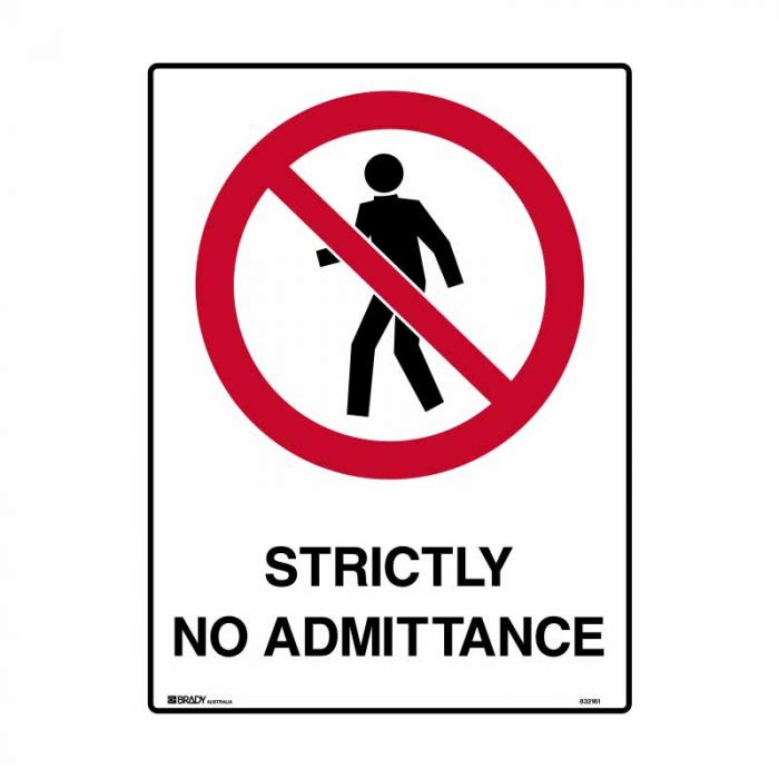 STRICTLY NO ADMITTANCE METAL 450 X600MM