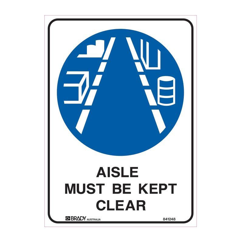 AISLE MUST BE KEPT CLEAN METAL 450 X600MM