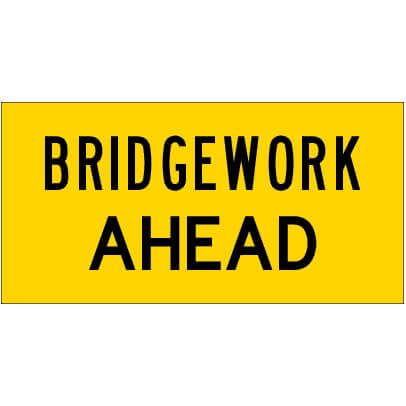 BRIDGE WORK AHEAD CORFLUTE CLASS 1 -1200 X 600