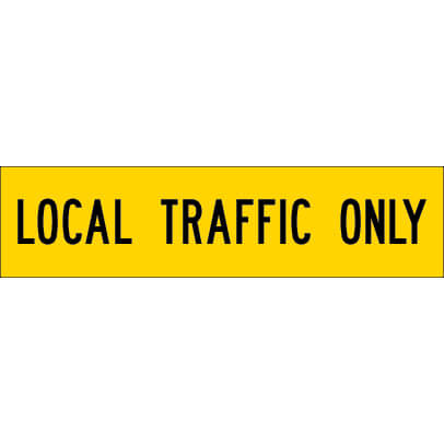 LOCAL TRAFFIC ONLY CORFLUTE CLASS 1 -1200 X 300