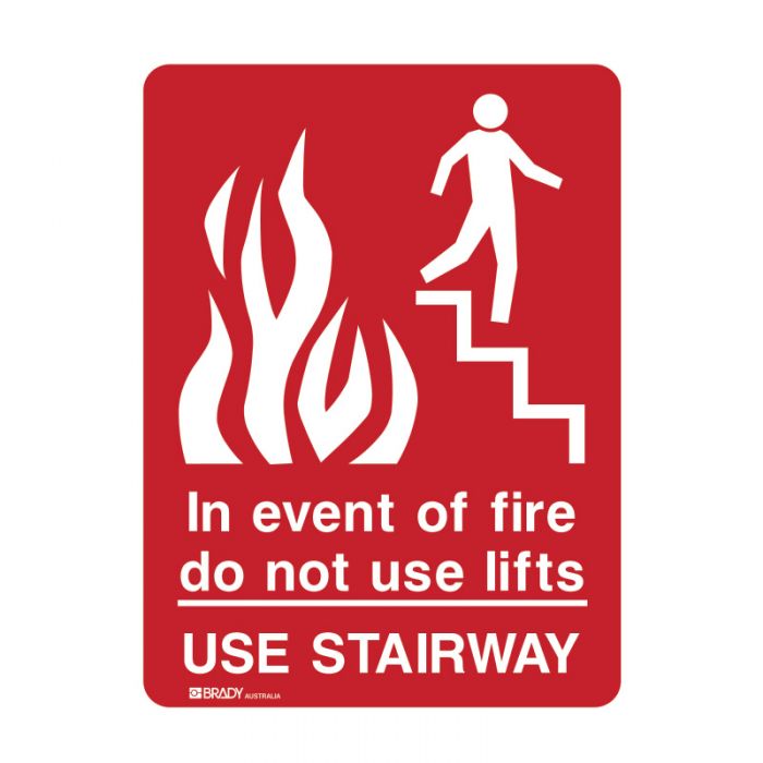 IN EVENT OF FIRE USE STAIRS NOT LIFT METAL 300 X450MM