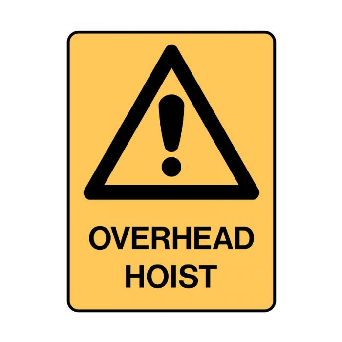 WARNING- OVERHEAD HOIST METAL 450 X600MM